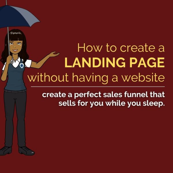 HOW TO CREATE A LANDING PAGE WITHOUT HAVING A WEBSITE